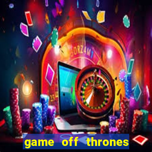 game off thrones torrent magnet